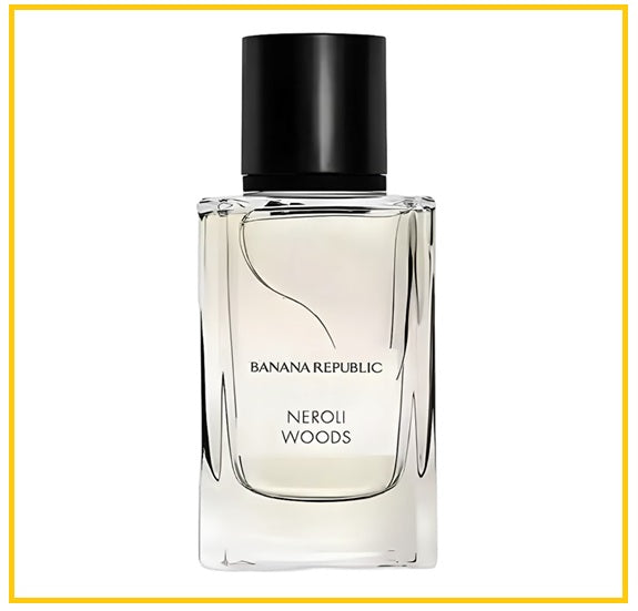 BANANA REPUBLIC 香蕉共和國收藏系列木質橙花油中性淡香精香水 NEROLI WOODS EDP 75ML