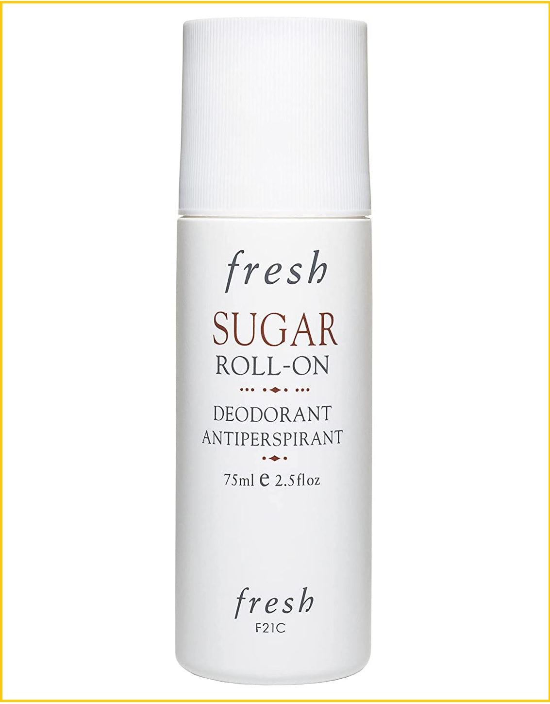 FRESH 馥蕾詩黃糖清香止汗劑 SUGAR ROLL ON DEODORANT ANTIPERSPIRANT 75ML